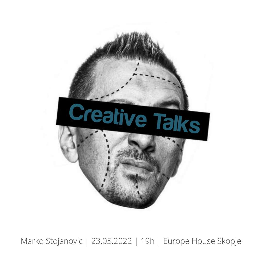 Creative Talks with Marko Stojanovic